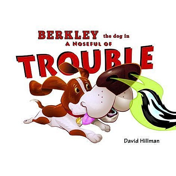 Berkley the Dog in  A Noseful of Trouble, David Hillman