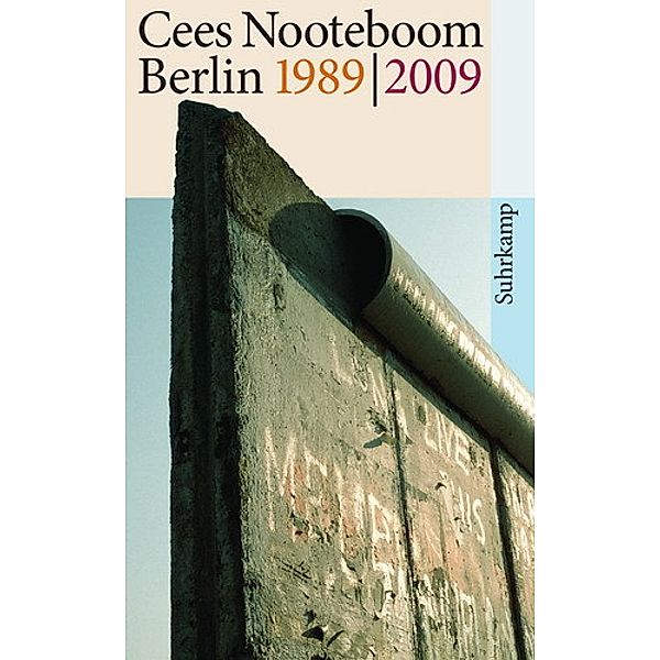 Berlin 1989 / 2009, Cees Nooteboom