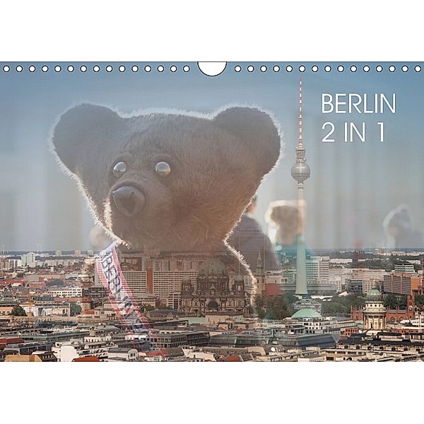 Berlin 2 in 1 (Wandkalender 2018 DIN A4 quer), Jeanette Dobrindt