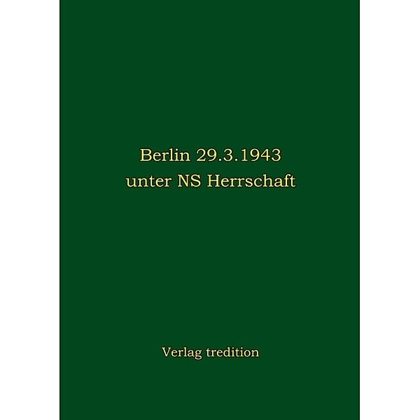 Berlin 29.3.1943 unter NS Herrschaft, Heidi Ponta