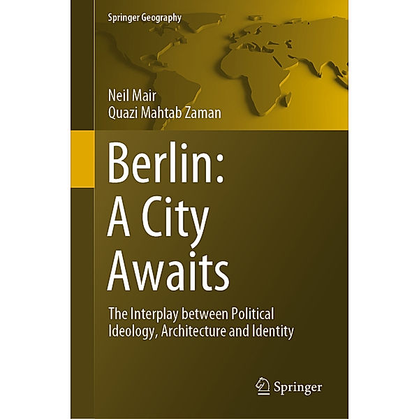 Berlin: A City Awaits, Neil Mair, Quazi Mahtab Zaman