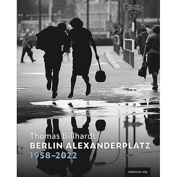 Berlin Alexanderplatz 1958-2022