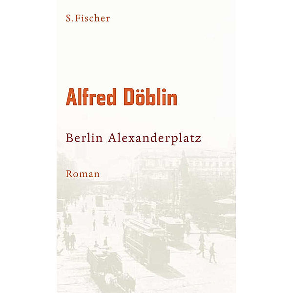 Berlin Alexanderplatz, Alfred Döblin