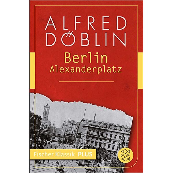 Berlin Alexanderplatz / Alfred Döblin, Werke in zehn Bänden Bd.2, Alfred Döblin