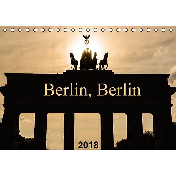 Berlin, Berlin 2018 (Tischkalender 2018 DIN A5 quer), Anke Grau