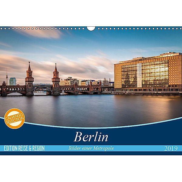 Berlin - Bilder einer Metropole (Wandkalender 2019 DIN A3 quer), Vladan Radivojac