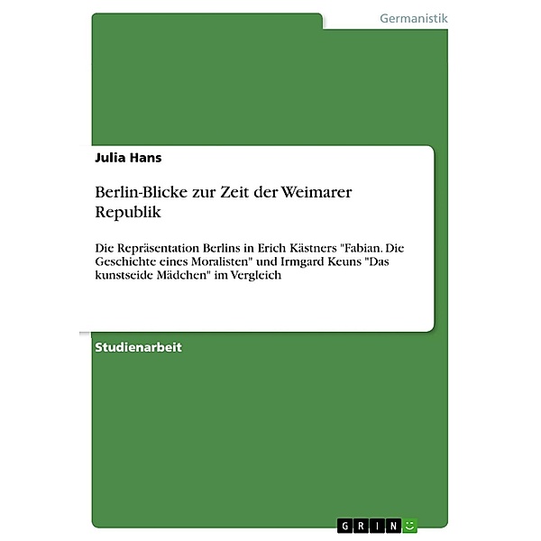 Berlin-Blicke zur Zeit der Weimarer Republik, Julia Hans
