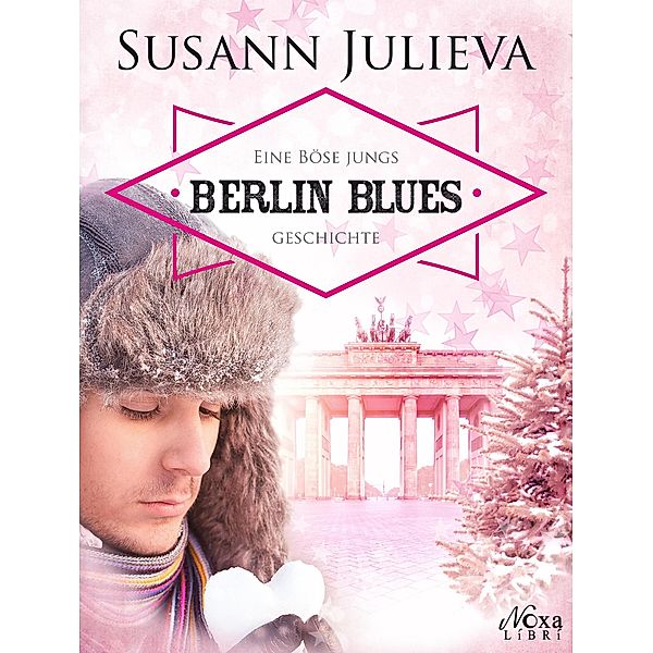 Berlin Blues / Böse Jungs Bd.2, Susann Julieva