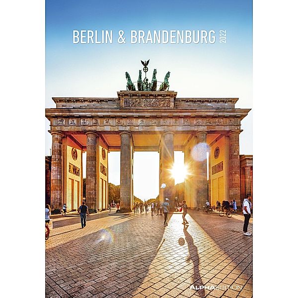 Berlin & Brandenburg 2022 - Bild-Kalender 23,7x34 cm - Regional-Kalender - Wandkalender - mit Platz für Notizen - Alpha