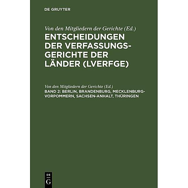 Berlin, Brandenburg, Mecklenburg-Vorpommern, Sachsen-Anhalt, Thüringen