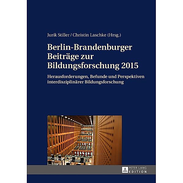 Berlin-Brandenburger Beitraege zur Bildungsforschung 2015