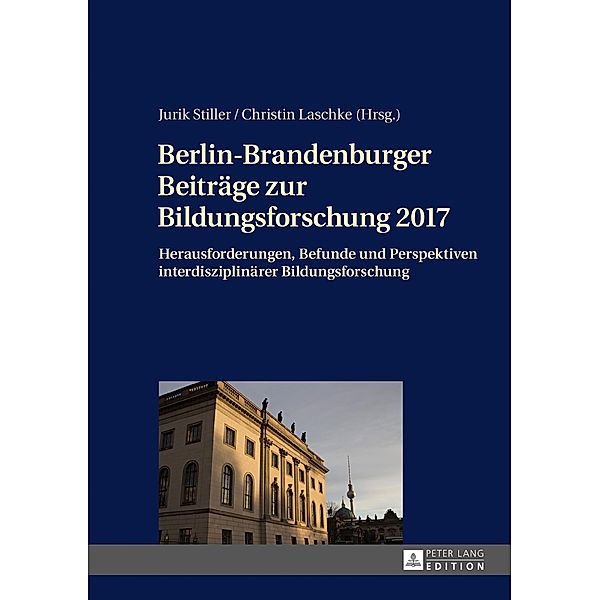 Berlin-Brandenburger Beitraege zur Bildungsforschung 2017