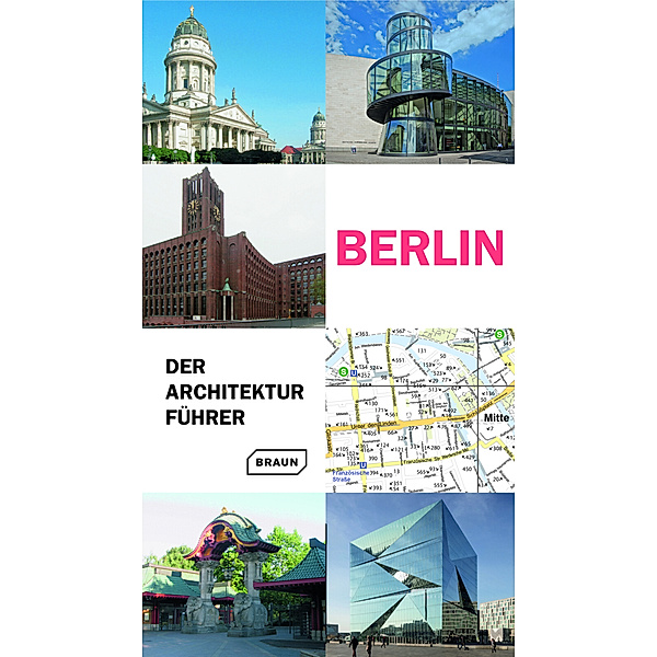 Berlin. Der Architekturführer, Rainer Haubrich, Hans Wolfgang Hoffmann, Philipp Meuser, Chris van Uffelen