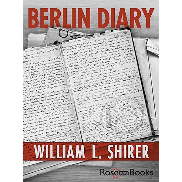 Berlin Diary, William L. Shirer
