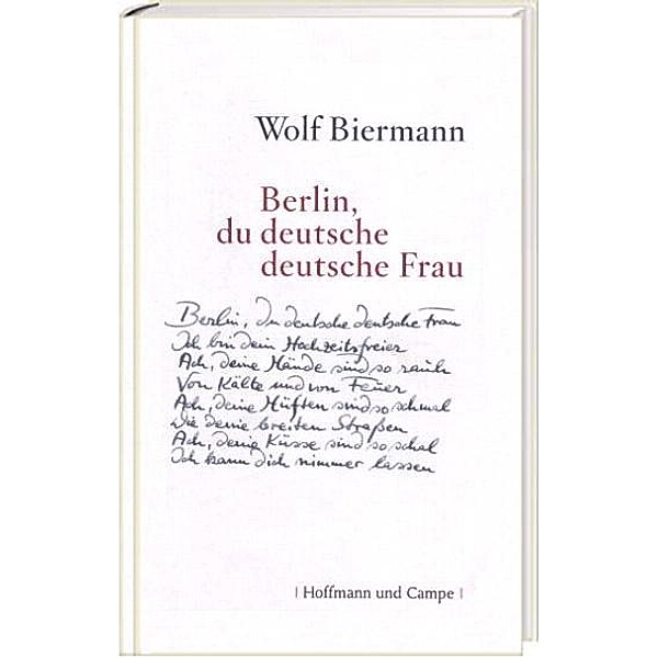 Berlin, du deutsche deutsche Frau, Wolf Biermann