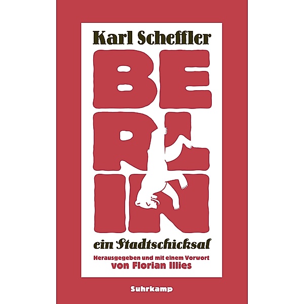 Berlin - ein Stadtschicksal, Karl Scheffler