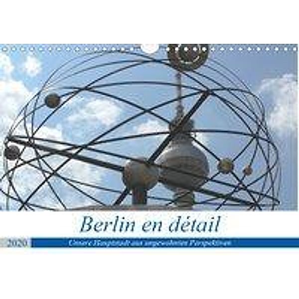 Berlin en détail (Wandkalender 2020 DIN A4 quer), Klaus Gosda