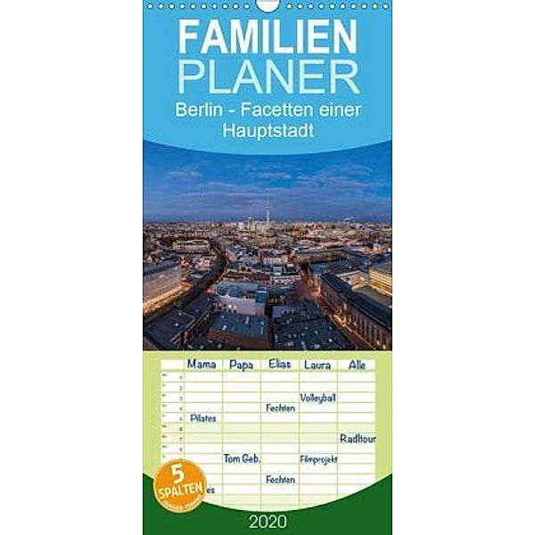 Berlin - Facetten einer Hauptstadt - Familienplaner hoch (Wandkalender 2020 , 21 cm x 45 cm, hoch), Jean Claude Castor