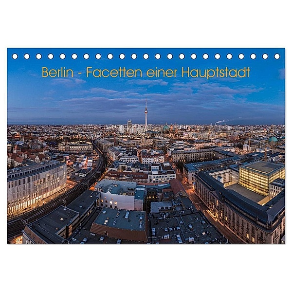 Berlin - Facetten einer Hauptstadt (Tischkalender 2024 DIN A5 quer), CALVENDO Monatskalender, Jean Claude Castor I 030mm-photography