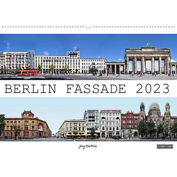 Berlin Fassade (Wandkalender 2023 DIN A2 quer), Jörg Dietrich
