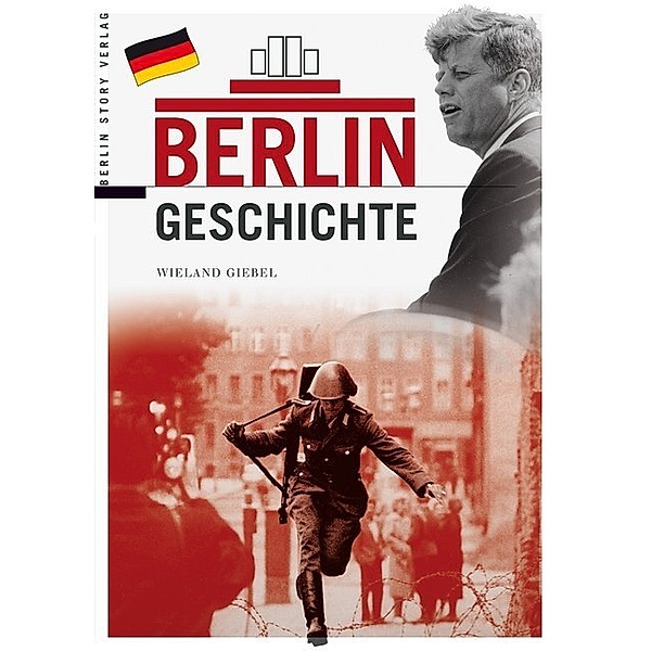 Berlin Geschichte, Wieland Giebel