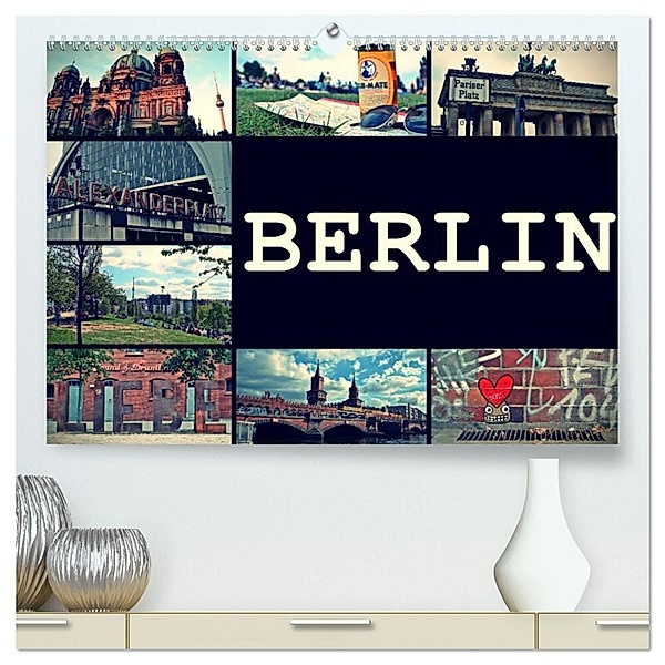 BERLIN horizontal (hochwertiger Premium Wandkalender 2024 DIN A2 quer), Kunstdruck in Hochglanz, Stephanie Büttner