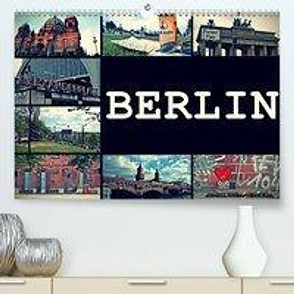 BERLIN horizontal(Premium, hochwertiger DIN A2 Wandkalender 2020, Kunstdruck in Hochglanz), Stephanie Büttner