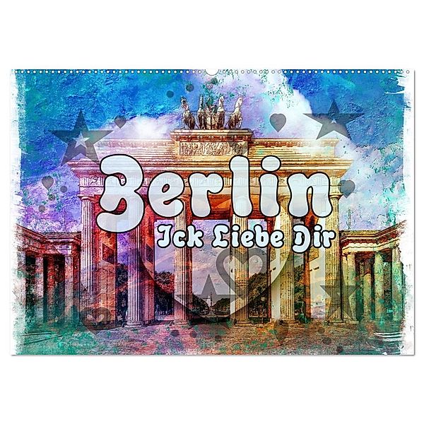 Berlin Ick Liebe Dir (Wandkalender 2025 DIN A2 quer), CALVENDO Monatskalender, Calvendo, Nico Bielow