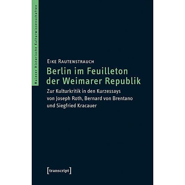 Berlin im Feuilleton der Weimarer Republik, Eike Rautenstrauch