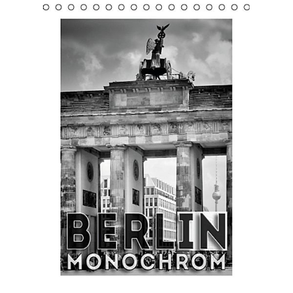 BERLIN in Monochrom (Tischkalender 2016 DIN A5 hoch), Melanie Viola