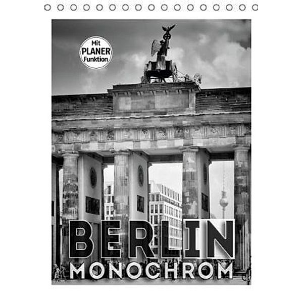 BERLIN in Monochrom (Tischkalender 2016 DIN A5 hoch), Melanie Viola