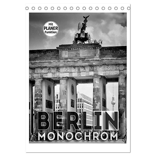 BERLIN in Monochrom (Tischkalender 2024 DIN A5 hoch), CALVENDO Monatskalender, Melanie Viola