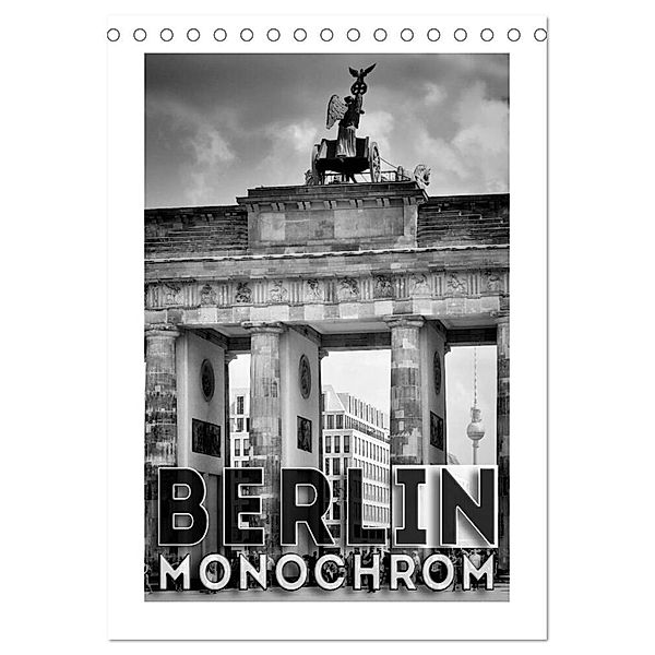 BERLIN in Monochrom (Tischkalender 2024 DIN A5 hoch), CALVENDO Monatskalender, Melanie Viola