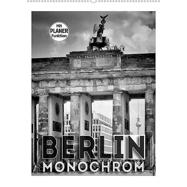 BERLIN in Monochrom (Wandkalender 2023 DIN A2 hoch), Melanie Viola
