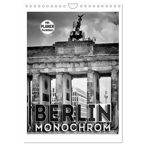 BERLIN in Monochrom (Wandkalender 2024 DIN A4 hoch), CALVENDO Monatskalender, Melanie Viola