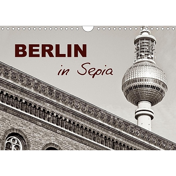 Berlin in Sepia (Wandkalender 2021 DIN A4 quer), Ellen / Klinkel, Udo Klinkel
