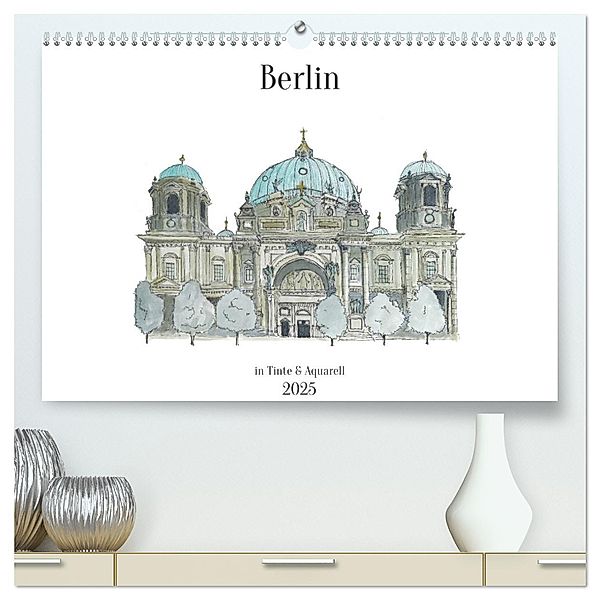 Berlin - in Tinte und Aquarell (hochwertiger Premium Wandkalender 2025 DIN A2 quer), Kunstdruck in Hochglanz, Calvendo, Sandra Brill