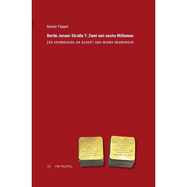 Berlin Jenaer Straße 7: Zwei von sechs Millionen, Rainer Faupel