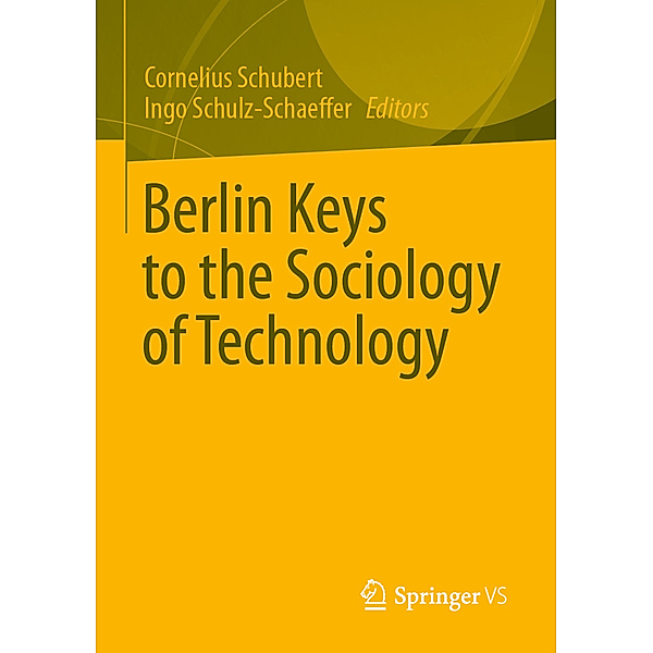 Berlin Keys to the Sociology of Technology