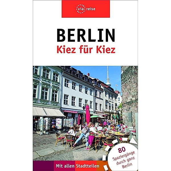 Berlin - Kiez für Kiez, Julia Brodauf