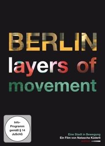 Image of Berlin - Layers of Movement