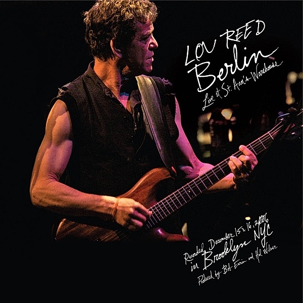 Berlin:Live At St. Ann'S Warehouse, Lou Reed