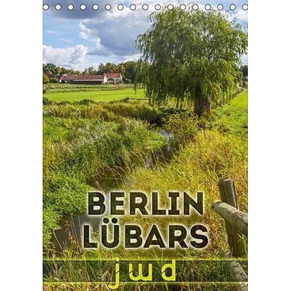 BERLIN LÜBARS jwd (Tischkalender 2020 DIN A5 hoch), Melanie Viola