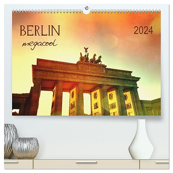 Berlin megacool (hochwertiger Premium Wandkalender 2024 DIN A2 quer), Kunstdruck in Hochglanz, Gaby Wojciech
