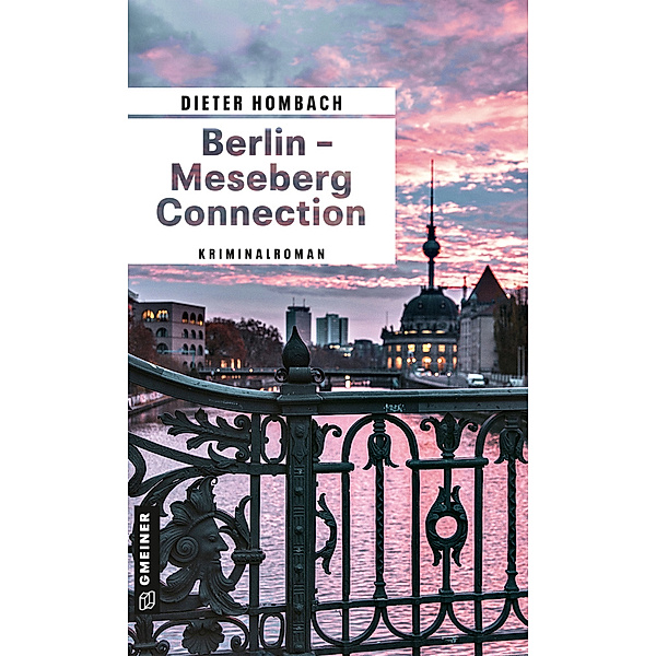 Berlin - Meseberg Connection, Dieter Hombach