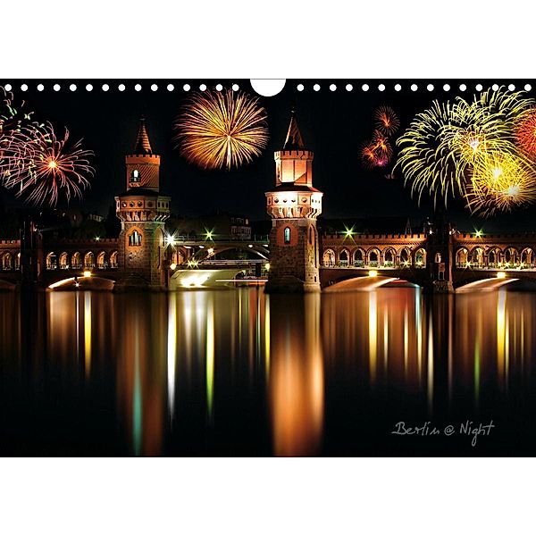 Berlin @ Night (Wandkalender 2021 DIN A4 quer), Heiko Lehmann