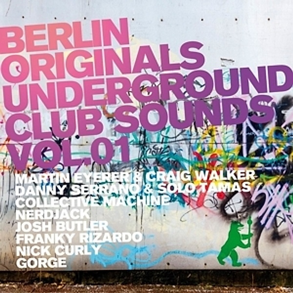 Berlin Originals Vol.1-Underground Club Sounds, Diverse Interpreten