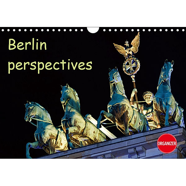 Berlin perspectives (Wall Calendar 2019 DIN A4 Landscape), Andreas Schoen