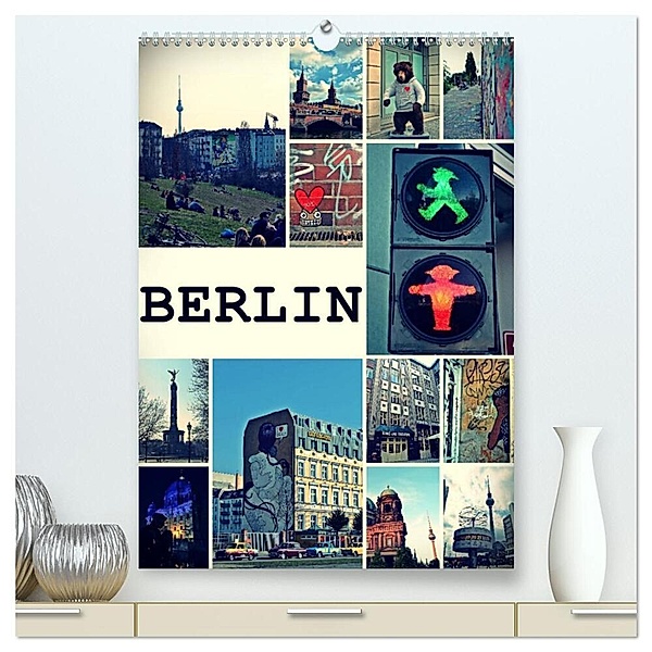 BERLIN / Planer (hochwertiger Premium Wandkalender 2024 DIN A2 hoch), Kunstdruck in Hochglanz, Stephanie Büttner