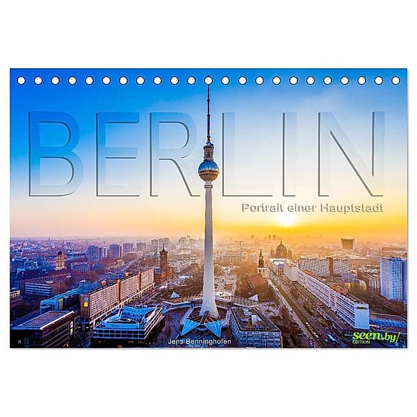 Berlin - Portrait einer Hauptstadt (Tischkalender 2025 DIN A5 quer), CALVENDO Monatskalender, Calvendo, Jens Benninghofen